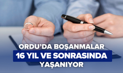 Ordu’da boşanmalar en çok 16 yıl ve sonrasında yaşanıyor