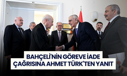 Bahçeli'nin göreve iade çağrısına Ahmet Türk'ten yanıt