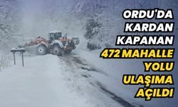 Ordu'da kardan kapanan 472 mahalle yolu ulaşıma açıldı