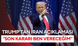 Trump’tan yeni İran açıklaması: "Son kararı ben vereceğim"