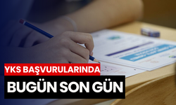 YKS başvurularında bugün son gün