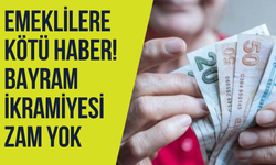 Emeklilere kötü haber! Bayram ikramiyesi zam yok