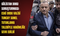 Gülistan Doku soruşturması: Eski Ordu Valisi Tuncay Sonel tutuklama talebiyle hakimliğe sevk edildi