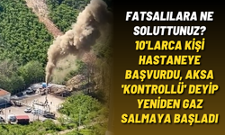 Fatsalılara ne soluttunuz? 10'larca kişi hastaneye başvurdu, AKSA 'kontrollü' deyip yeniden gaz salmaya başladı