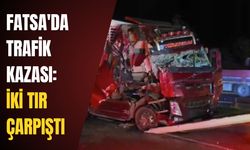 Fatsa'da trafik kazası: İki tır çarpıştı