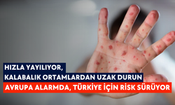 Hızla yayılıyor, kalabalık ortamlardan uzak durun: Avrupa alarmda, Türkiye için risk sürüyor