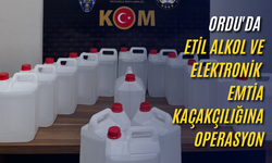 Ordu'da etil alkol ve elektronik emtia kaçakçılığına operasyon