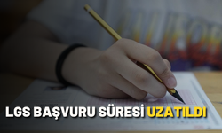 LGS başvuru süresi uzatıldı