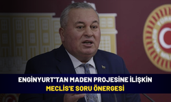 Enginyurt'tan maden projesine ilişkin Meclis'e soru önergesi