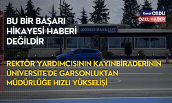 Rektör yardımcısının kayınbiraderinin Üniversite'de garsonluktan müdürlüğe hızlı yükselişi