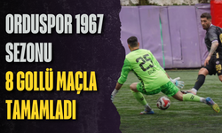 Orduspor 1967 sezonu 8 gollü maçla tamamladı