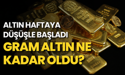 Altın haftaya düşüşle başladı: Gram altı ne kadar oldu?