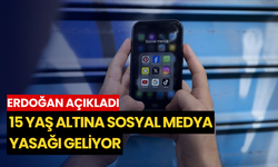 Erdoğan açıkladı: 15 yaş altına sosyal medya yasağı geliyor