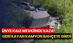 Ünye Kale Mevkiinde kaza: Geri kayan kamyon bahçeye girdi