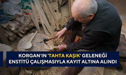 Korgan’ın 'tahta kaşık' geleneği enstitü çalışmasıyla kayıt altına alındı