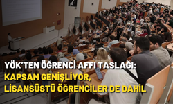 YÖK’ten öğrenci affı taslağı: Kapsam genişliyor, lisansüstü öğrenciler de dahil