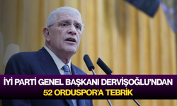 İYİ Parti Genel Başkanı Dervişoğlu’ndan 52 Orduspor’a tebrik