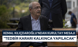Kemal Kılıçdaroğlu’ndan kurultay mesajı: “Tedbir kararı kalkınca yapılacak”