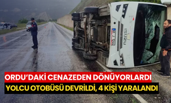 Ordu’daki cenazeden dönüyorlardı: Yolcu otobüsü devrildi, 4 kişi yaralandı