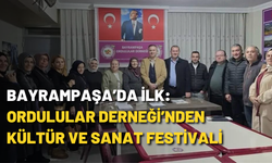 Bayrampaşa’da ilk: Ordulular Derneği’nden Kültür ve Sanat Festivali