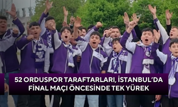 52 Orduspor taraftarları, İstanbul’da final maçı öncesinde tek yürek