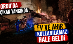 Ordu’da çıkan yangında ev ve ahır kullanılamaz hale geldi