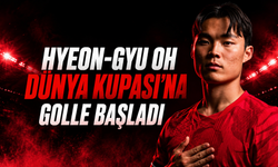 Hyeon-gyu Oh Dünya Kupası'na golle başladı