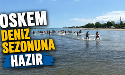 OSKEM deniz sezonuna hazır