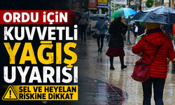 Ordu için kuvvetli yağış uyarısı: Sel ve heyelan riskine dikkat