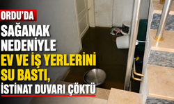 Ordu'da sağanak nedeniyle ev ve iş yerlerini su bastı, istinat duvarı çöktü