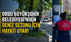 Ordu Büyükşehir Belediyesi'nden deniz sezonu için hayati uyarı