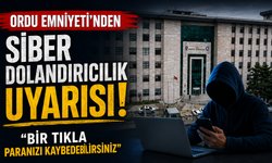 Ordu Emniyeti’nden siber dolandırıcılık uyarısı: “Bir tıkla paranızı kaybedebilirsiniz”
