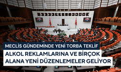 Meclis gündeminde yeni torba teklif: Alkol reklamlarına ve birçok alana yeni düzenlemeler geliyor