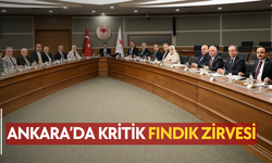 Ankara’da kritik fındık zirvesi