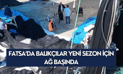 Fatsa’da balıkçılar yeni sezon için ağ başında