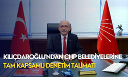 Kılıçdaroğlu'ndan CHP Belediyelerine tam kapsamlı denetim talimatı