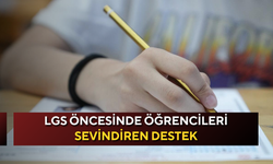 LGS öncesinde öğrencileri sevindiren destek