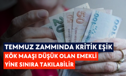 Temmuz zammında kritik eşik: Kök maaşı düşük olan emekli yine sınıra takılabilir
