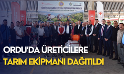 Ordu’da üreticilere tarım ekipmanı dağıtıldı