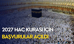 2027 hac kurası için başvurular açıldı