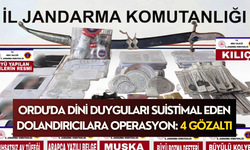 Ordu'da dini duyguları suistimal eden dolandırıcılara operasyon: 4 gözaltı