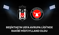 Beşiktaş’ın UEFA Avrupa Ligi’nde rakibi Midtjylland oldu