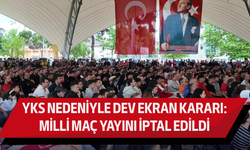 YKS nedeniyle dev ekran kararı: Milli maç yayını iptal edildi