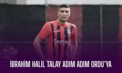 İbrahim Halil Talay adım adım Ordu’ya