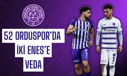 52 Orduspor’da iki Enes’e veda