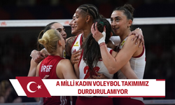 A Milli Kadın Voleybol Takımımız durdurulamıyor