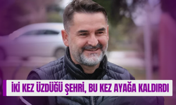 İki kez üzdüğü şehri, bu kez ayağa kaldırdı
