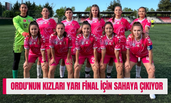 Ordu'nun kızları yarı final için sahaya çıkıyor