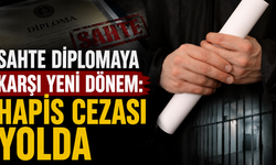 Sahte diplomaya karşı yeni dönem: Hapis cezası yolda