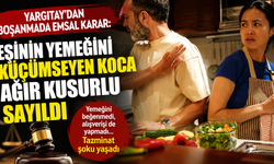 Yargıtay'dan boşanmada emsal karar: Eşinin yemeğini küçümseyen koca ağır kusurlu sayıldı